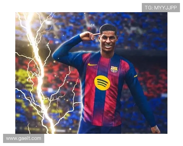 巴萨希望拉什福德降价转会曼联3000万买断计划浮出水面